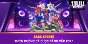 SABA Sports - Thiên Đường Cá Cược Đẳng Cấp Top 1